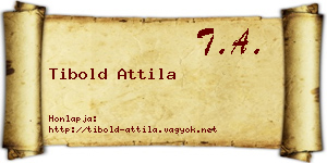 Tibold Attila névjegykártya